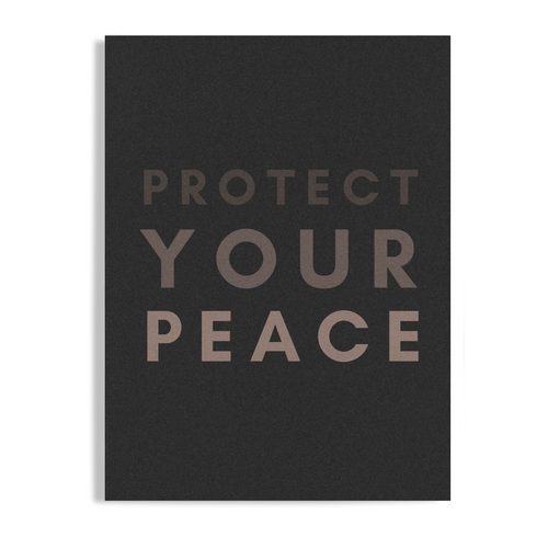 Protect Your Peace Print Unframed Poster, Available in 3 Sizes, Cubicle Office Art Decor