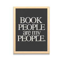 Load image into Gallery viewer, Book People Are My People Framed Art Print for Book Clubs