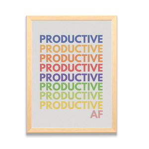 Productive AF Framed Poster Print, Stylish Office Wall Decor, Available in 3 Sizes