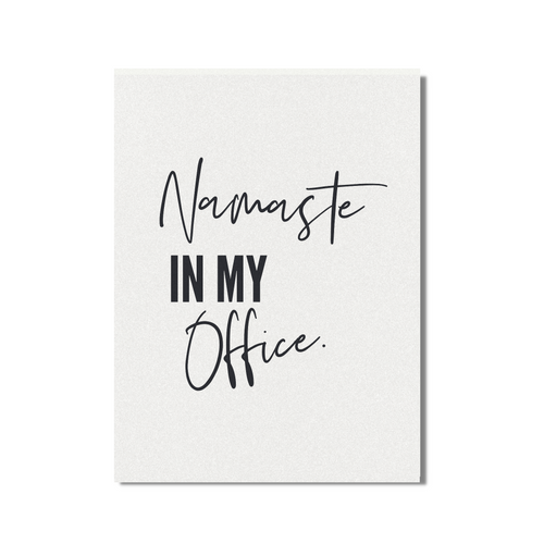 Namaste in My Office El and Al Co. Unframed Print Poster