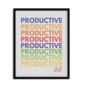 Productive AF Framed Poster Print, Stylish Office Wall Decor, Available in 3 Sizes