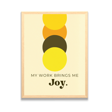 Load image into Gallery viewer, The Joy of Work Framed Poster Art Print