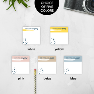 Don't Stop Keep Going Sticky Notes/ 3x3 in. Positive Vibes Adhesive Notes
