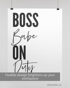 Boss Babe On Duty: Free Printable Poster