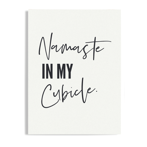 Namaste in My Cubicle El and Al Co. Unframed Print Poster