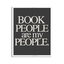 Load image into Gallery viewer, Book People Are My People Framed Art Print for Book Clubs