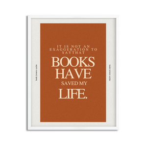 Books Saved My Life Inspirational Framed Art Print