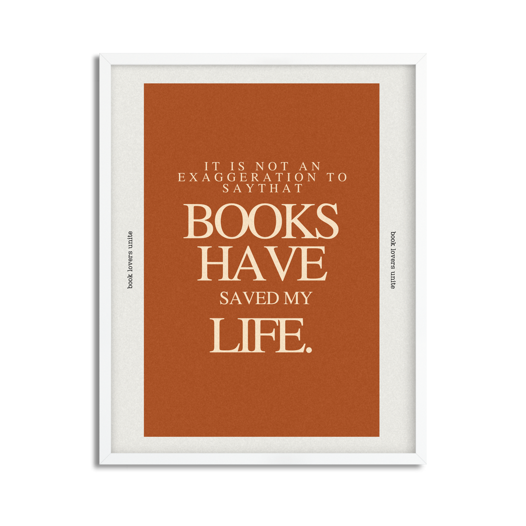 Books Saved My Life Inspirational Framed Art Print