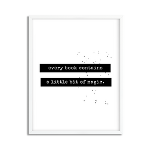 Books Contain Magic Inspirational Framed Poster
