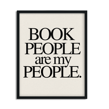 Load image into Gallery viewer, Book People Are My People Framed Art Print for Book Clubs